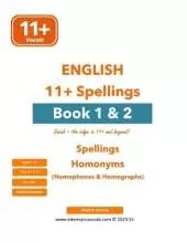 11+ English Spellings & Homonyms - Book 1 & 2 combined: Printed Edition