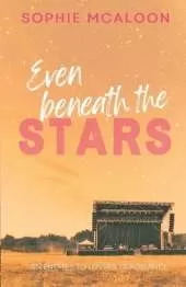 Even Beneath The Stars: A YA enemies to lovers romance