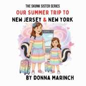 Our Summer Vacation to New Jersey and New York: A Skunk Sisters Travel Adventure
