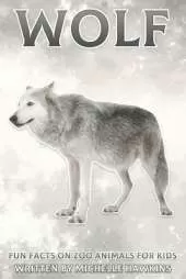 Wolf: Fun Facts on Zoo Animals for Kids #25