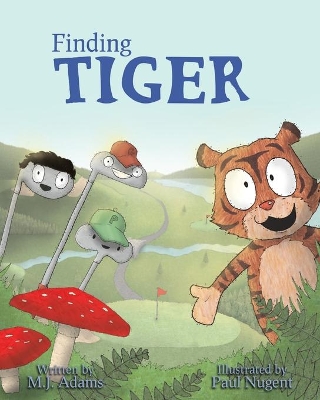Finding Tiger