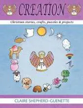 Creation, Christian Stories, Crafts, Puzzles and Projects