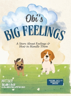 Obi's Big Feelings: A Story About Feelings and How to Handle Them