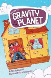 Our Trip to Gravity Planet