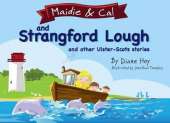 Maidie and Cal and Strangford Lough and Other Ulster-Scots Stories