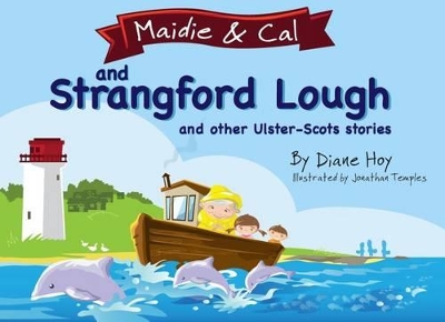 Maidie and Cal and Strangford Lough and Other Ulster-Scots Stories