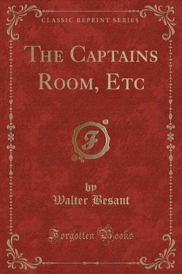 The Captains Room, Etc (Classic Reprint)