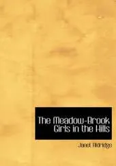 The Meadow-Brook Girls in the Hills