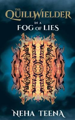 The Quillwielder in a Fog of Lies