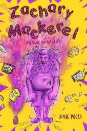 Zackery Mackerel: Meanie in a Bottle
