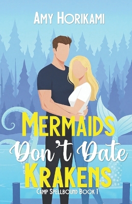Mermaids Don't Date Krakens (Romcom Special Edition)