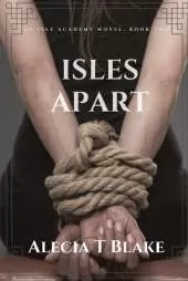 ISLES APART: An Isle Academy Novel Book Two