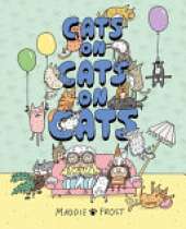 Cats on Cats on Cats: A brilliantly funny, quirky and heartwarming graphic-novel style picture book