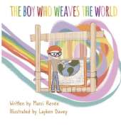 The Boy Who Weaves the World