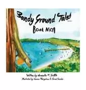 Sandy Ground Tales Series: Boat Men