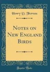 Notes on New England Birds (Classic Reprint)