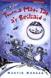 Twm a Mati Tat A'r Beiliaid