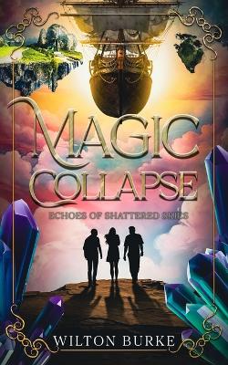 Magic Collapse