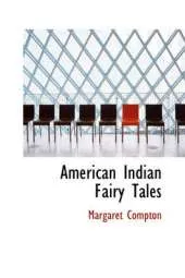 American Indian Fairy Tales