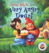Snow White and the Very Angry Dwarf: A Story About Anger Management