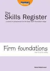 Firm Foundations: A Record of Achievement for the Early Years Foundation Stage