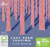 Last Seen Leaving