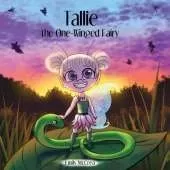 Tallie the One Winged Fairy