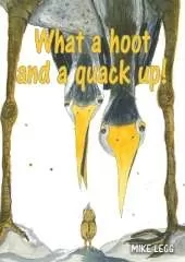 What a hoot and a quack up!