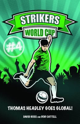 Strikers: World Cup: Book 4