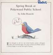 Spring Break at Pokeweed Public School