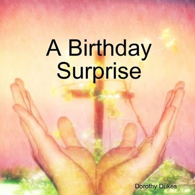 A Birthday Surprise