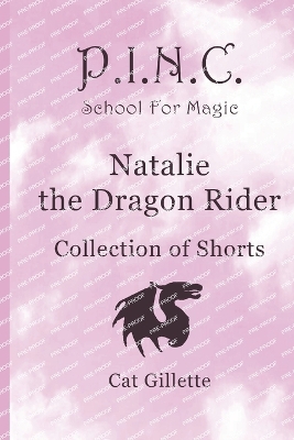 Natalie the Dragon Rider Collection of Shorts