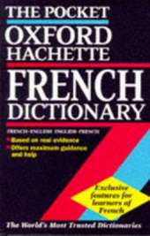 The Pocket Oxford-Hachette French Dictionary