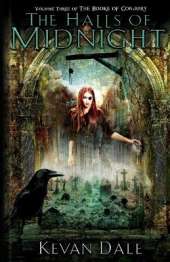 The Halls of Midnight: The Books of Conjury, Volume Three