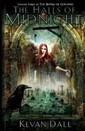 The Halls of Midnight: The Books of Conjury, Volume Three