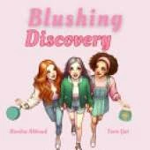 Blushing Discovery