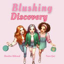 Blushing Discovery