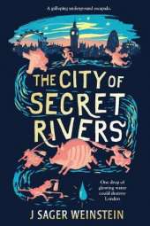 The City of Secret Rivers