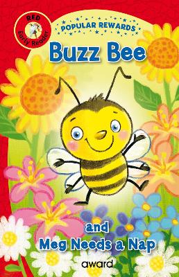 Buzz Bee: and Meg Needs a Nap