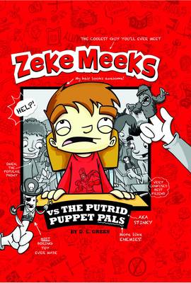 Zeke Meeks vs the Putrid Puppet Pals