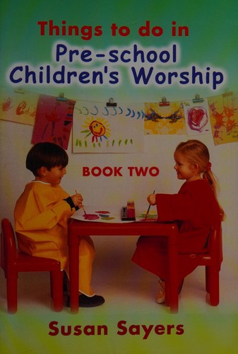 Things to Do in Pre-school Children's Worship