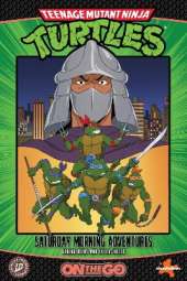 Teenage Mutant Ninja Turtles: Saturday Morning Adventures--On The Go: Daring Deeds and Extra Cheese