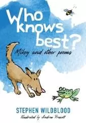 Who knows best?: Mikey and other poems