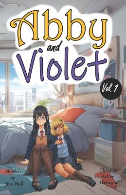 Abby and Violet (Yuri Light Novel) Vol.1