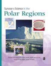 Survivor's Science: In Polar Regions