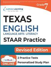 Grade 7 English Language Arts Literacy (ELA) Practice Workbook and Full-length Online Assessments: STAAR Study Guide