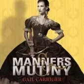 Manners and Mutiny: Number 4 in series