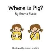 Where is Pig?