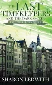 The Last Timekeepers and the Dark Secret