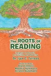 The Roots of Reading: Insights and Speech Acquisition and Reading
